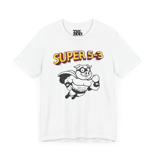 SUPER 5-3 T-Shirt