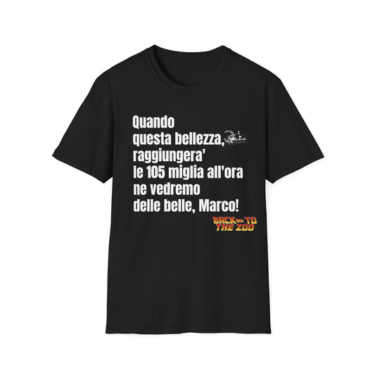 T-Shirt Ne Vedremo delle Belle, Marco!